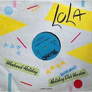 Lola - Weekend Holiday