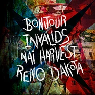 V.A. - Bonjour / Invalids / Nai Harvest / Reno Dakota