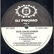 Sue Chaloner - It's Over Now