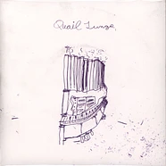 Quail Lungs - Dum Dadadum