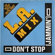 L.A. Mix - Don't Stop (Jammin')