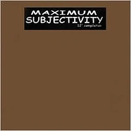 V.A. - Maximum Subjectivity