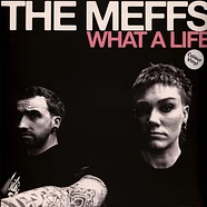 The Meffs - What A Life Limited Baby Blue Vinyl Edition