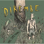 Dikembe - Hail Something