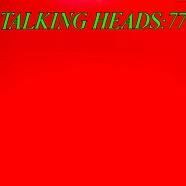 Talking Heads - Talking Heads: 77