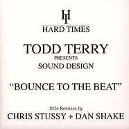 Todd Terry Pres. Sound Design - Bounce To The Beat