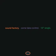 SoundFactory - Come Take Control