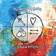 Michelle Malone - Slings & Arrows