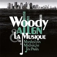 Woody Allen - Woody Allen & La Musique: De Manhattan À Midnight In Paris