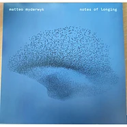 Matteo Myderwyk - Notes Of Longing