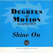 Degrees Of Motion Featuring Biti Strauchn - Shine On