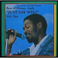 Horace Andy - Best Of Horace Andy Volume 1 - Just Say Who