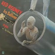 Red Rodney Featuring Ira Sullivan - Hi Jinx At The Vanguard