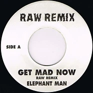 Elephant Man - Get Mad Now (Remix)