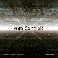 Void Settler / Labyrinth - Amphibious Lemonade Strangling / Deceive The World To Rule The Planet