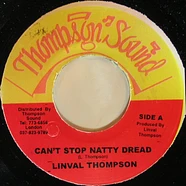 Linval Thompson - Can't Stop Natty Dread