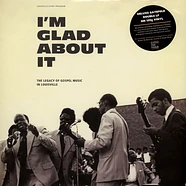 V.A. - I'm Glad About It Legacy Of Gospel