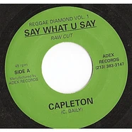 Capleton - Say What U Say / Boom