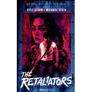 Kyle Dixon & Michael Stein - OST The Retaliators