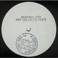 Housebailiffs - Jump And Jam The Party