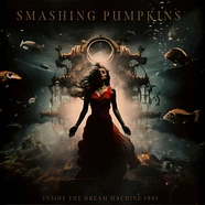The Smashing Pumpkins - Inside The Dream Machine 1993 Clear Vinyl Edition