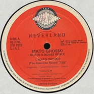 Neverland - Mato Grosso (Musto & Bones Remixes)