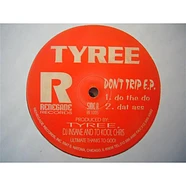 Tyree Cooper - Don't Trip E.P.