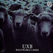 Uxb - Westworld Crisis Colored Vinyl Edition