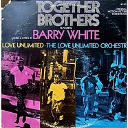 Barry White, Love Unlimited, Love Unlimited Orchestra - OST Together Brothers