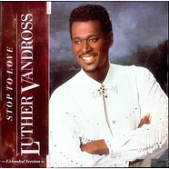 Luther Vandross - Stop To Love