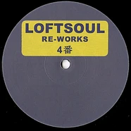 Unknown Artist - Loftsoul Re-Works 4