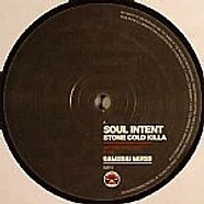 Soul Intent - Stone Cold Killa / Conflict