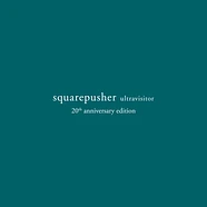 Squarepusher - Ultravisitor 20th Anniversary Deluxe Edition