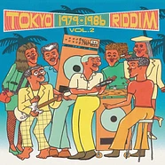 V.A. - Tokyo Riddim Volume 2 1979-1986