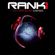 Rank 1 - L.E.D. There Be Light & Remixes Vinyl