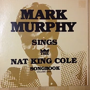 Mark Murphy - Mark Murphy Sings The Nat King Cole Songbook Volume One