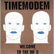 Time Modem - Welcome To The 90's