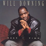 Will Downing - Test Of Time