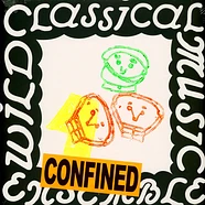 Wild Classical Music Ensemble - Confined