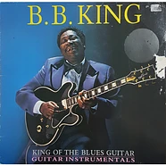 B.B. King - King Of The Blues Guitar-Guitar Instrumentals