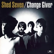 Shed Seven - Change Giver