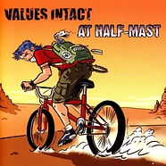 At Half-Mast / Values Intact - Split