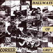 Corker - Hallways Of Grey