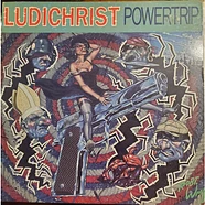 Ludichrist - Powertrip