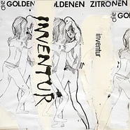 Die Goldenen Zitronen - Inventur (1984 - 2024)