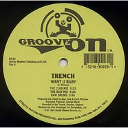 Trench - Want U Baby / Outta The Trench