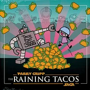 Parry Gripp - Raining Tacos Saga