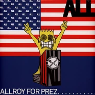 All - Allroy For Prez