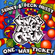 Sunny & Deck Hussy - One Way Ticket