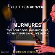 Murmures (Bourgeois/Dille/Jeunieaux/Le Van) - Studio Konzert